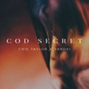 Cris Taylor, YAROKI - Cod Secret