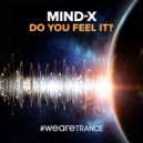 Mind-X - Do You Feel It? (Extended Mix)