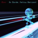 Zovi - En Garde, Fellow Netizen!