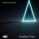 Electronic Youth - Another Time