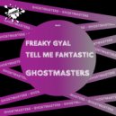 GhostMasters - Tell Me Fanstastic