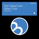 Firts Class Funk - Glitter Funk