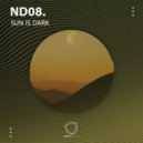 nd08. - Sun Is Dark ()