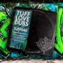 Tuff Love Dubs - Our Own Thing