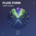 Fluid Form - Dark Clouds ()