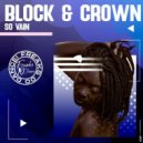 Block & Crown - So Vain