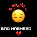 Said Oromish - SAD NASHEED ()