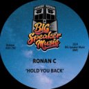 Ronan C - Hold You Back
