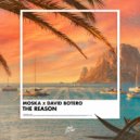 MOSKA, David Botero - The Reason (Extended Mix)