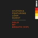 Hyzteria Ft. Leah Guest - Hold My Breath
