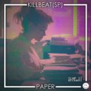 KillBeat (SP) - Paper (Short Cut Edit)