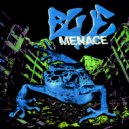 Tom Place - Blue Menace (Original Mix)
