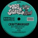 Craftsmanship - No Money For My MPC (Original Mix)