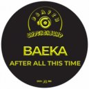BAEKA - After All This Time (Original Mix)