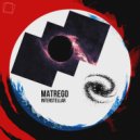Matrego - Lost In A Museum (Original Mix)