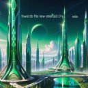 nebo - towards the new emerald city ()