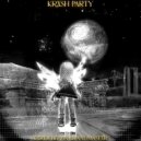 KXRDE & HEZZ1N & GRANDMASTXR - KRUSH PARTY (Slowed)