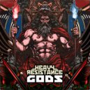 Heavy Resistance - Gods