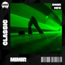 MiMiR - Classic (Original Mix)