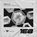 Drilla - Love Is A Fire