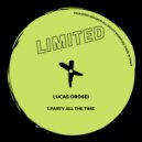 Lucas Orosei - Party All The Time (Original Mix)
