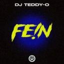 DJ Teddy-O - FE!N