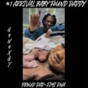 G3n3xgy - #1 ARRIVAL THE BABY FOUND DADDY(PROUD DAD)-FIMI DNA ()