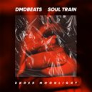 DMDbeats & Soul Train - Under moonlight ()