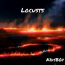 K1dsB0y - Locusts ()