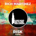 Rich Martinez - RIsk (Original Mix)