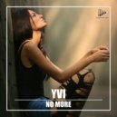 YVI - No More (Original Mix)