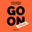 Luigi Birofio - Give Me (Original Mix)