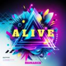 Monarch - ALIVE (Original Mix)