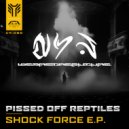 Pissed Off Reptiles - Da Go Chuja
