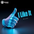 Milena - I Like It (Original Mix)