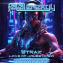 8Trak - Love Of House Music