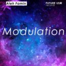 Aleh Famin - Modulation ()