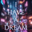 Lapshin - I Have A Dream ()