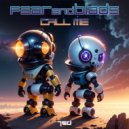 Fear and Blade - Call Me (Original Mix)
