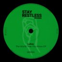 Lukey - The World That You Know (Original Mix)