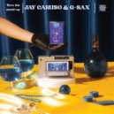 Jay Caruso feat. G-Sax - Turn The Music Up (Original Mix)