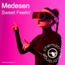 Medesen - Sweet Feelin'