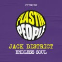 Jack District - Endless Soul