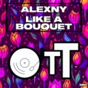 Alexny - Like A Bouqet