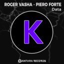 Roger Vasha, Piero Forte - Data (Original Mix)