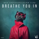 Max Freegrant & Slow Fish - Breathe You In