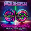 DJ Neon & Miss Neon - Neverending Love Story (247 Is The Melodi Of Love)