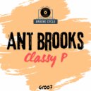 Ant Brooks - Classy P