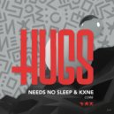 Needs No Sleep, KXNE - Core