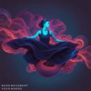 Neon Movement - Your Words